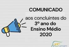 COMUNICADO AOS CONCLUINTES DO ENSINO MÉDIO 2020